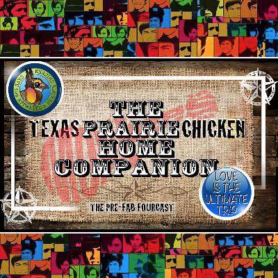 Special Episode! Jan Freeman ("Monkees Girls")Interview! TEXAS PRAIRIE CHICKEN HOME COMPANION!