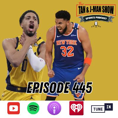 S9 Ep445: Pacers - Knicks, Who Will Ultimately Prevail?