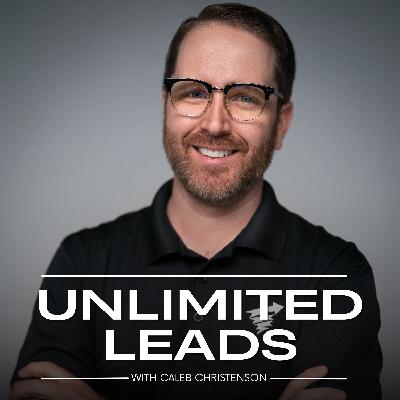 How to Attract Affluent Leads: Expert Insights with Joshua Latimer | Unlimited Leads Podcast