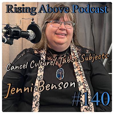 Rising Above Cancel Culture and Taboo Topics with Jenni Benson