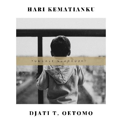 Eps. 53. [Suaradjati Limited Series] Hari Kematianku Part II