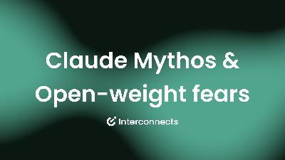 Claude Mythos and misguided open-weight fearmongering