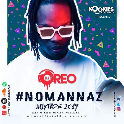 #NoMannaz Mixtape 2019 Best of Naira Marley (MARLAINS)