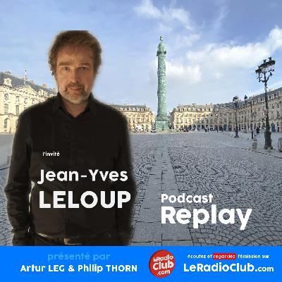 LeRadioClub avec Jean-Yves LELOUP