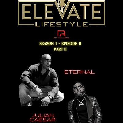 ETERNAL × JULIAN CAESAR - Part 2