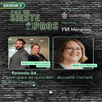 Plurilingues au quotidien : accueillir l’enfant, outiller l’équipe