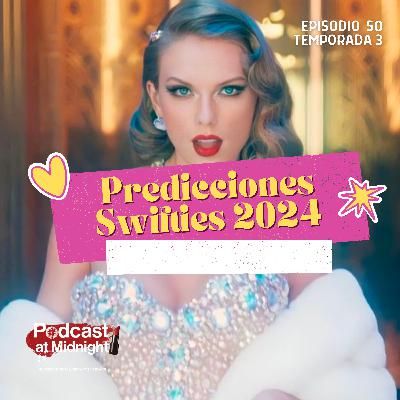 50: Predicciones Swifties 2024