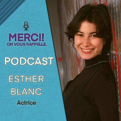 ESTHER BLANC : TROUVER SA PLACE ET OSER ÊTRE SOI | MERCI ! ON VOUS RAPPELLE ESTHER BLANC : TROUVER SA PLACE ET OSER ÊTRE SOI | MERCI ! ON VOUS RAPPELLE