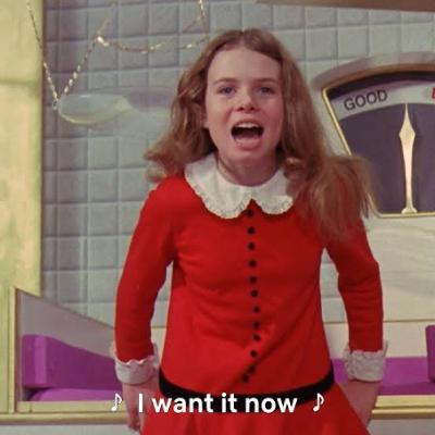 I want it now!