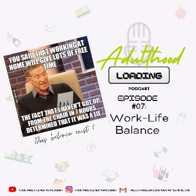 Work-Life Balance...does it exist?