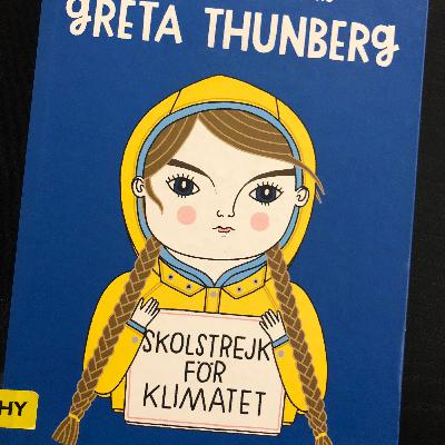 Ep67 Little People, Big Dreams: Greta Thunberg
