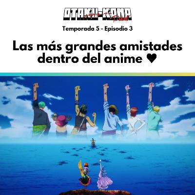 05/03 ~ Las más grandes amistades dentro del anime ♥ 05/03 ~ Las más grandes amistades dentro del anime ♥