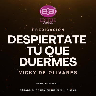 Vicky de Olivares - Despiértate tú que duermes