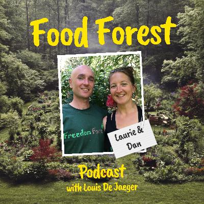 Food Forest Podcast: Laurie & Dan β Can you live from your food forest? Food Forest Podcast: Laurie & Dan β Can you live from your food forest?