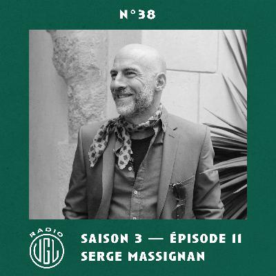 S.3 E.11 - Serge Massignan - Comme un Cammion - N°38