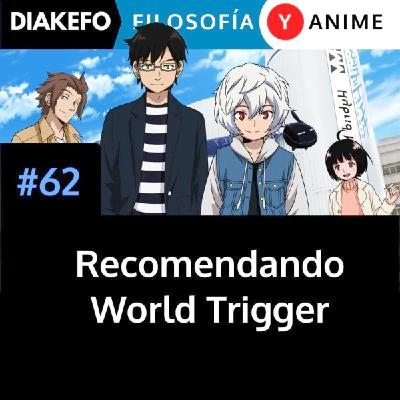 Recomendando World Trigger (sin spoilers)