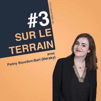 #3 Fanny Bourdon-Bart - Meraky - Comment embarquer tous vos collègues dans vos actions Marketing ?