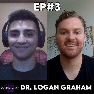 EP #3: Dr. Logan Graham EP #3: Dr. Logan Graham