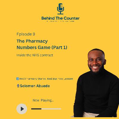 The Pharmacy Numbers Game (Part 1)—Inside the NHS Contract