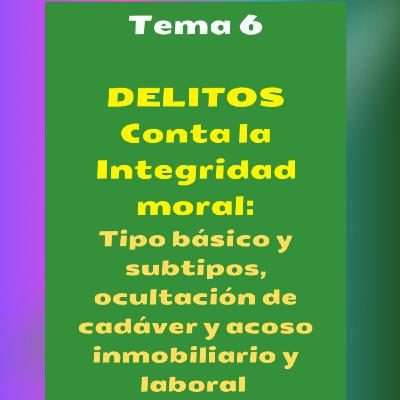 Tema 6 delitos contra la integridad moral 2 Tema 6 delitos contra la integridad moral 2