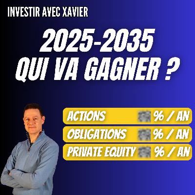 Actions, obligations, private equity: Les gagnants des 10 prochaines années