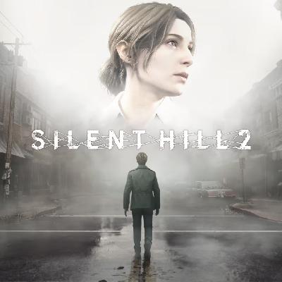Episode 28: Silent Hill 2 (2024)
