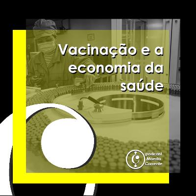 Conjunturando #05 - Vacinação e a Economia da Saúde, com Ana Guidolin Conjunturando #05 - Vacinação e a Economia da Saúde, com Ana Guidolin