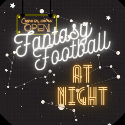 Fantasy Football, At Night: Player Debates and Drunk Food Ft. Thomas Christopher & Brandon Haye