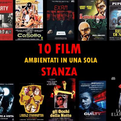 013 - 10 FILM  ambientati in una sola stanza