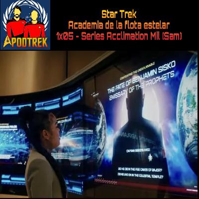 Star Trek:Academia de la flota estelar - 1x05 - Series Acclimation Mil (Sam)