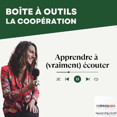 Apprendre à (vraiment) écouter