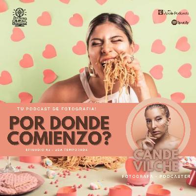 EPISODIO 62 - CANDE VILCHE EPISODIO 62 - CANDE VILCHE