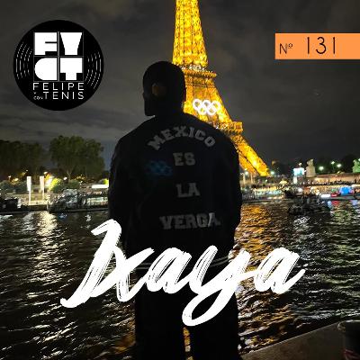 Ep. 131: Ixaya
