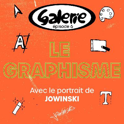 Le Graphisme : Offrir sa créativité à la vision de l’Autre, avec Jowinski
