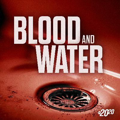 Introducing "Blood and Water" Introducing "Blood and Water"