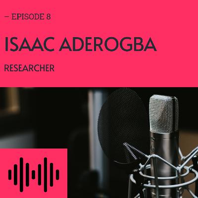 Episode 8 - Isaac Aderogba & personal knowledge management Episode 8 - Isaac Aderogba & personal knowledge management