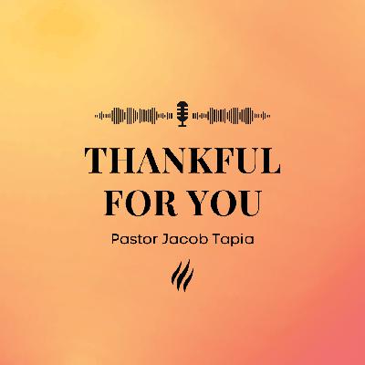 Thankful For You | Pastor Jacob Tapia | Promise Church Minneapolis