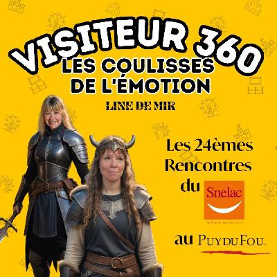 Les 24èmes Rencontres du SNELAC au Puy du Fou