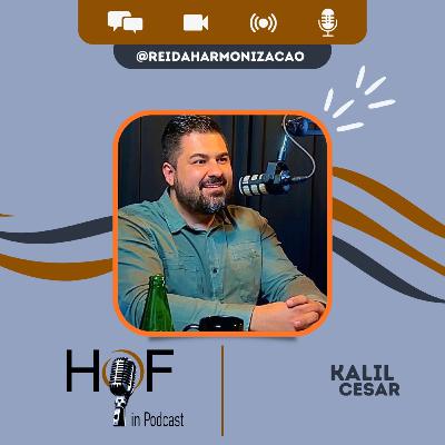 HOF IN PODCAST EP 05 (Dr. Kalil Cesar Marão ''REI DA HARMONIZAÇÃO'') HOF IN PODCAST EP 05 (Dr. Kalil Cesar Marão ''REI DA HARMONIZAÇÃO'')