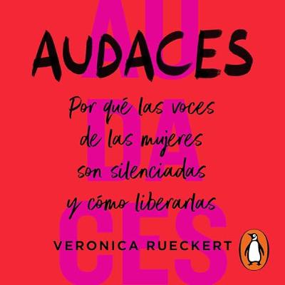 Audaces [Outspoken] (Audiolibro) | Prueba Gratis