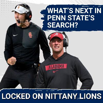 LIVE: Penn State Football's Next Move With Its Coach Search — DeBoer, Riley, Sitaki, Chesney, Smith LIVE: Penn State Football's Next Move With Its Coach Search — DeBoer, Riley, Sitaki, Chesney, Smith