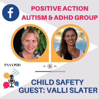 PAAA Pod - Child Safety with guest Valli Slater