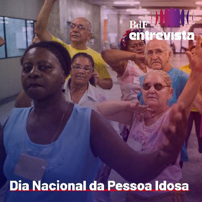 #327 - "Boa parte das violências contra as pessoas idosas ocorrem no ambiente familiar" - Alexandre da Silva, secretário Nacional dos Direitos da Pessoa Idosa