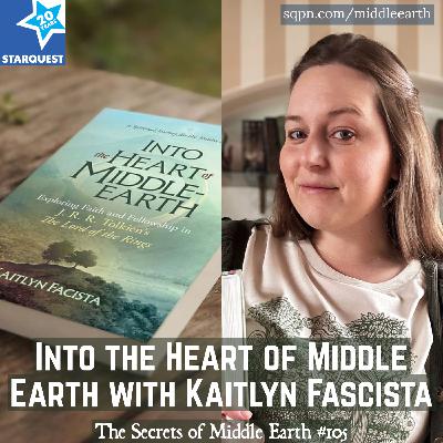 Into the Heart of Middle Earth with Kaitlyn Facista Into the Heart of Middle Earth with Kaitlyn Facista