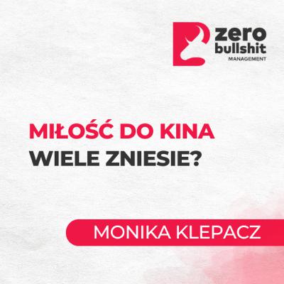 Praca marzeń dla kinomana | Monika Klepacz