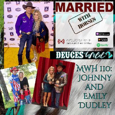 MwH 110: Johnny and Emily Dudley