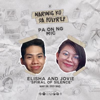 ELISHA & JOVIE: Spiral of Silence