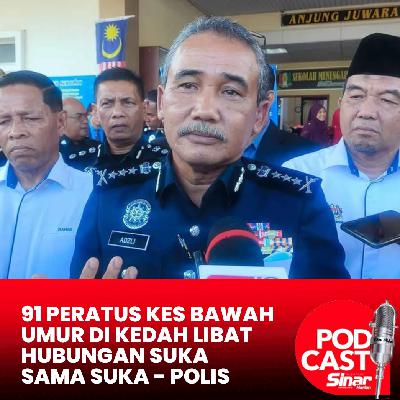91 peratus kes bawah umur di Kedah libat hubungan suka sama suka - Polis 91 peratus kes bawah umur di Kedah libat hubungan suka sama suka - Polis