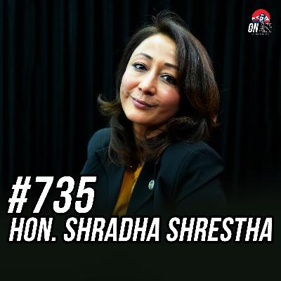 #735 - Hon. Shradha Shrestha #735 - Hon. Shradha Shrestha