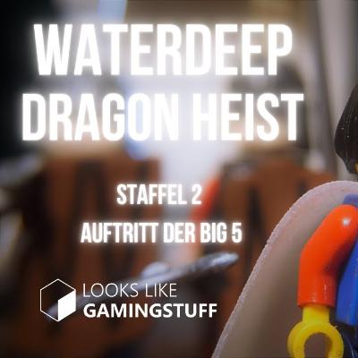 Die Big 5 - Pen and Paper- Waterdeep Dragon Heist-DnD Deutsch - Staffel 2 Folge 7 Die Big 5 - Pen and Paper- Waterdeep Dragon Heist-DnD Deutsch - Staffel 2 Folge 7
